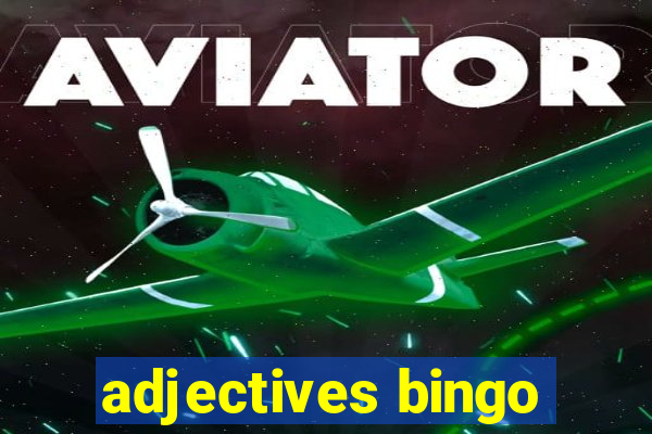 adjectives bingo