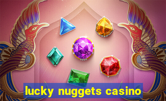 lucky nuggets casino