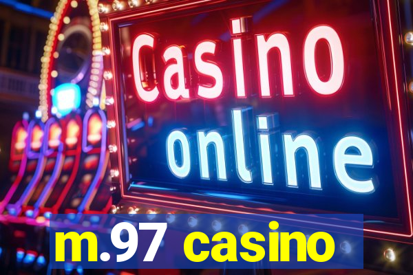 m.97 casino