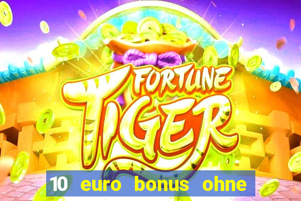 10 euro bonus ohne einzahlung allwins casino