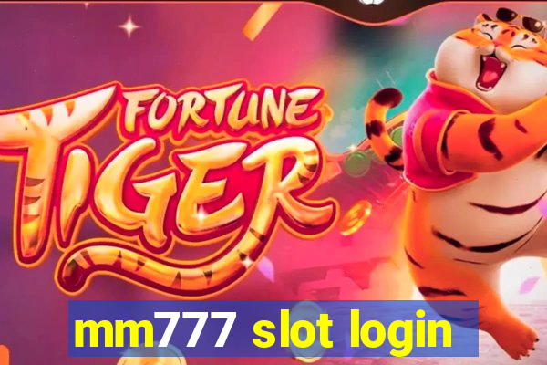 mm777 slot login