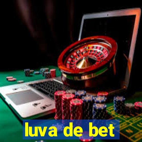 luva de bet