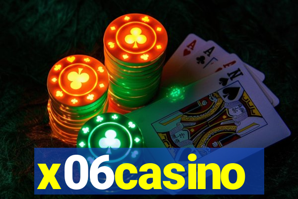 x06casino