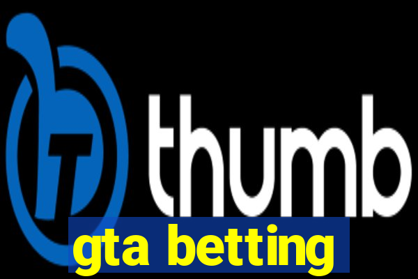 gta betting