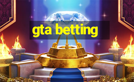 gta betting