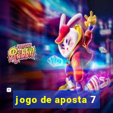 jogo de aposta 7