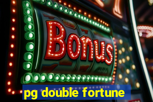 pg double fortune