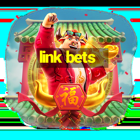 link bets