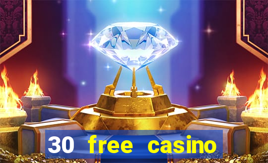 30 free casino slot games