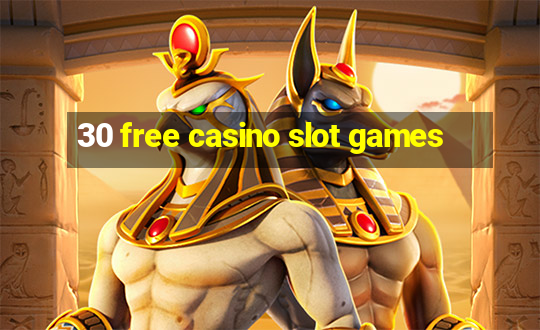 30 free casino slot games