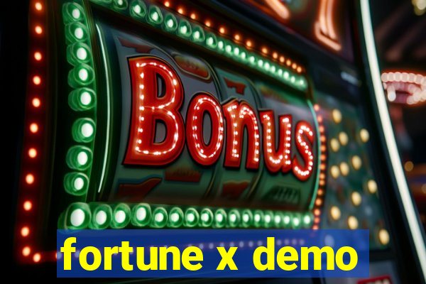 fortune x demo