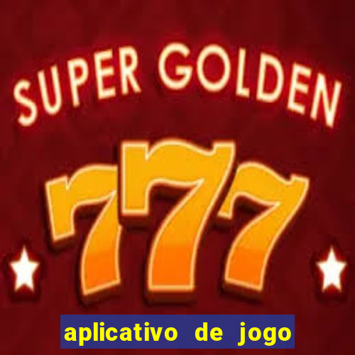 aplicativo de jogo que paga de verdade