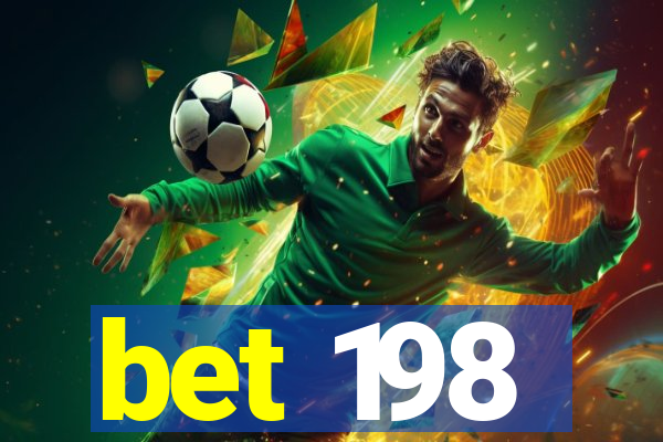 bet 198