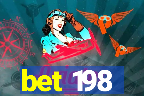 bet 198