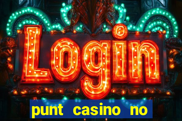 punt casino no deposit bonus codes 2022