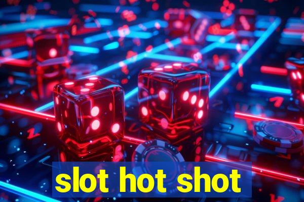 slot hot shot