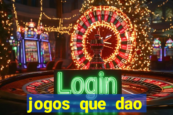 jogos que dao dinheiro de verdade sem investir