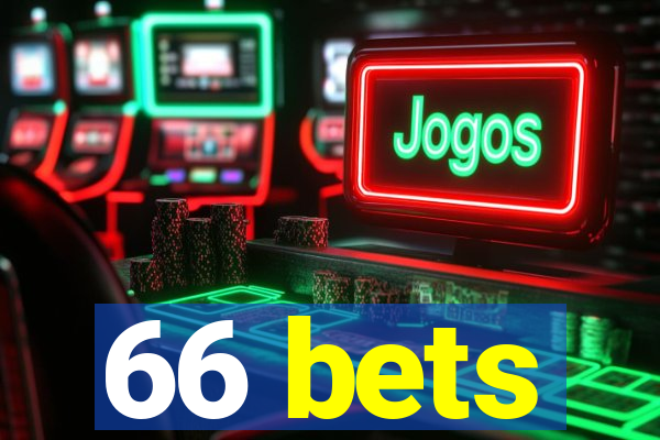 66 bets