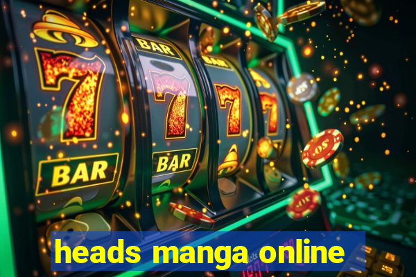 heads manga online