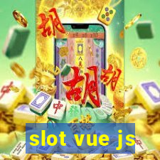 slot vue js