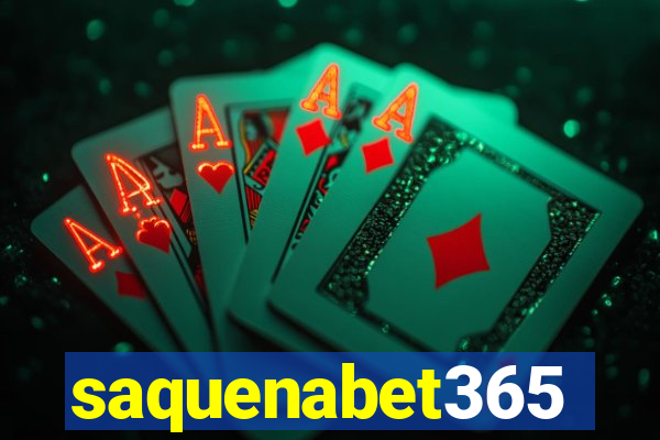 saquenabet365