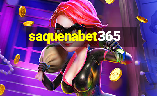 saquenabet365