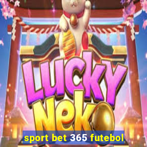 sport bet 365 futebol