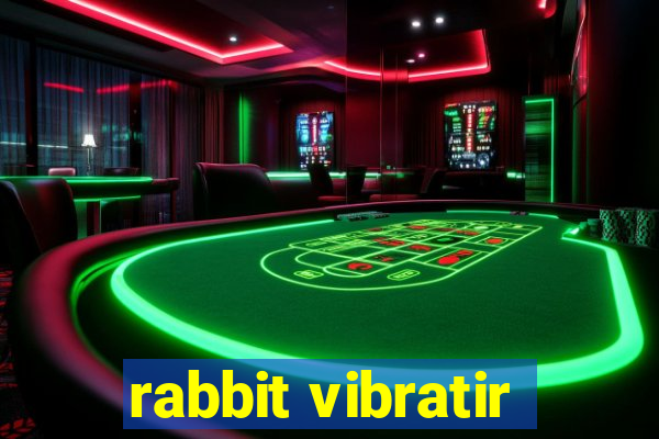 rabbit vibratir