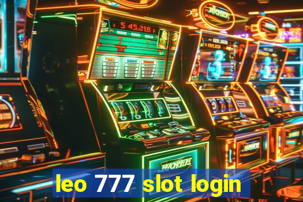 leo 777 slot login