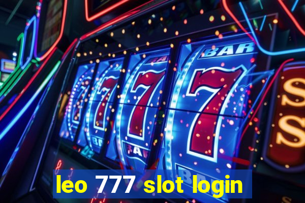 leo 777 slot login