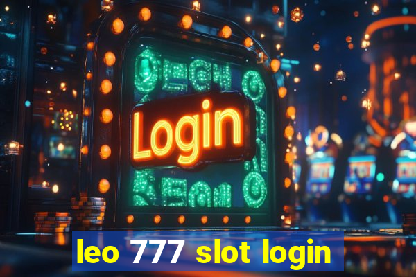 leo 777 slot login