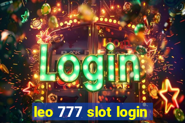 leo 777 slot login