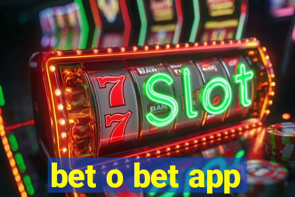 bet o bet app