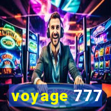 voyage 777