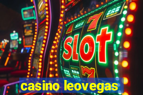 casino leovegas