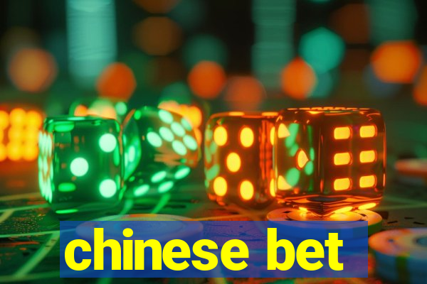 chinese bet