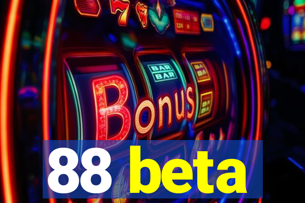 88 beta