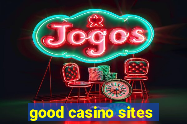 good casino sites