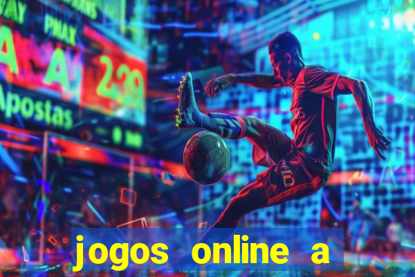 jogos online a valer dinheiro