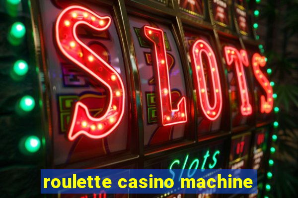 roulette casino machine