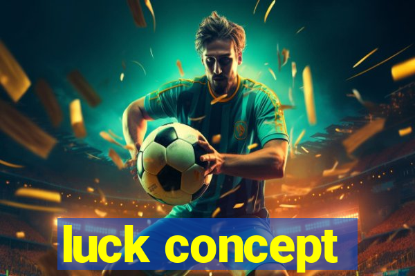 luck concept