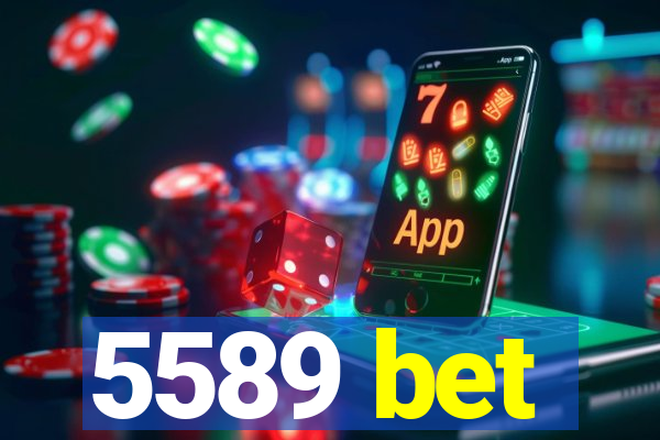 5589 bet