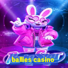 ballies casino