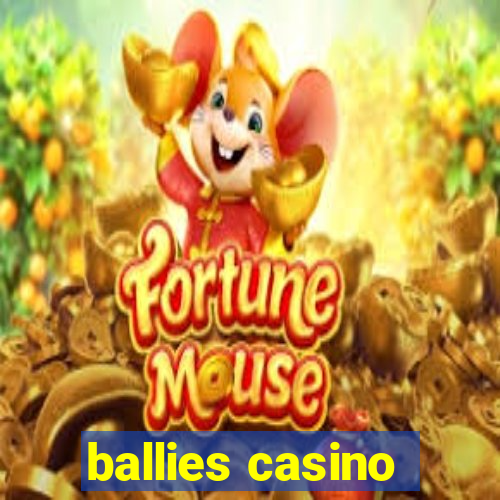 ballies casino