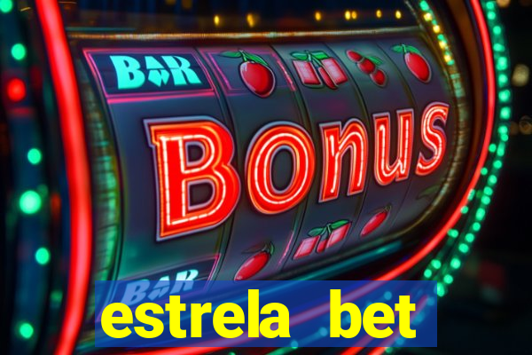 estrela bet cadastrou ganhou