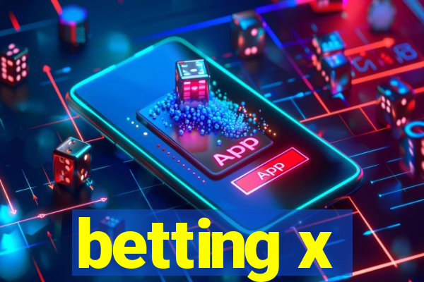 betting x