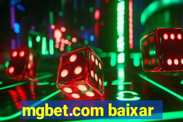 mgbet.com baixar