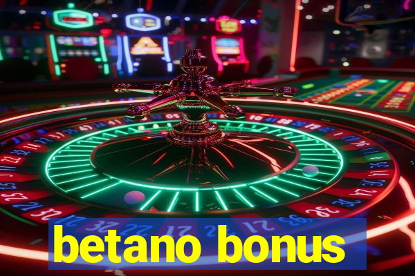 betano bonus