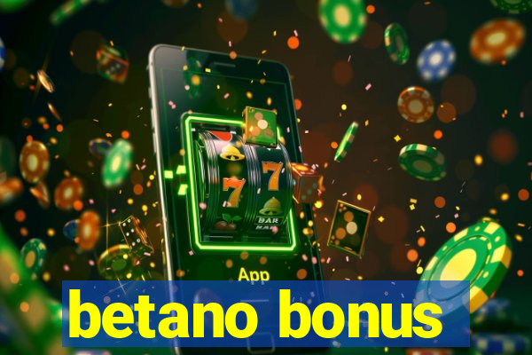 betano bonus