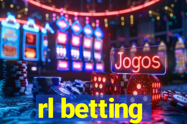 rl betting